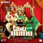 Tanu Weds Manu - Arijit Singh Song Download